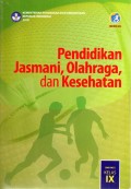 Pendidikan Jasmani, Olahraga, dan Kesehatan IX