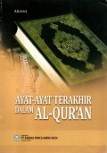AYAT-AYAT TERAKHIR dalam AL-QUR`AN