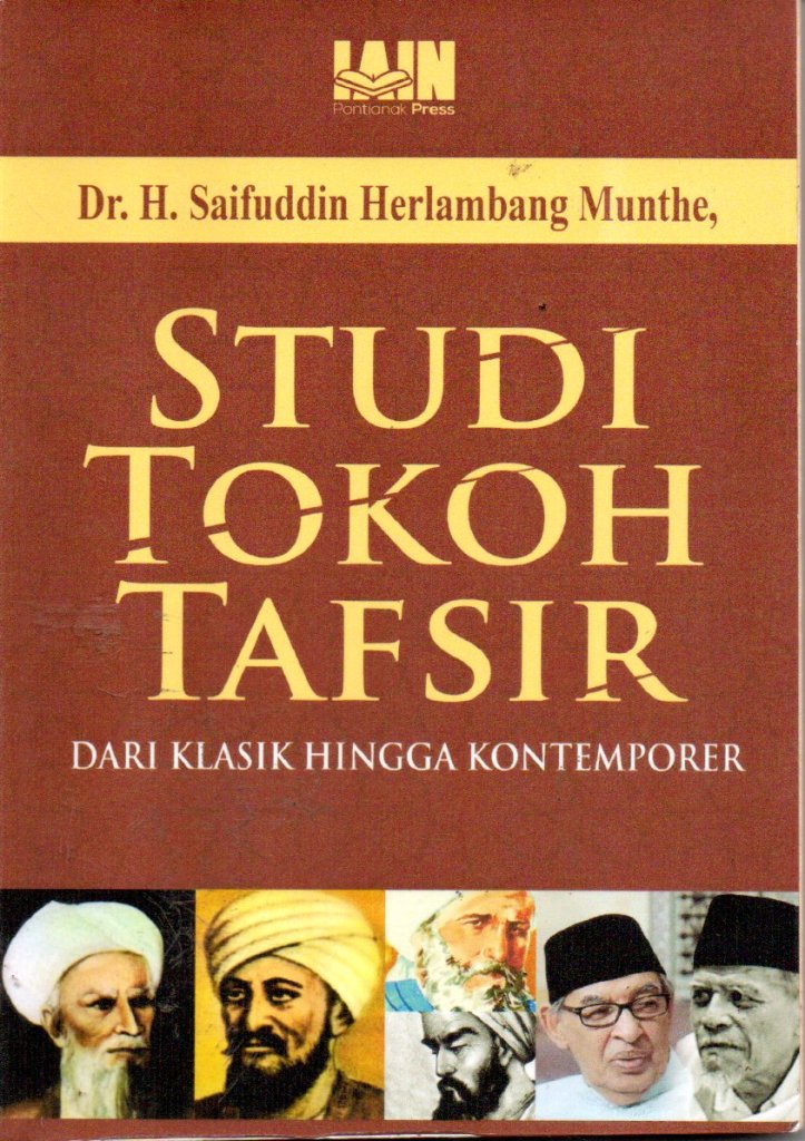 STUDI TOKOH TAFSIR DARI KLASIK HINGGA KONTEMPORER