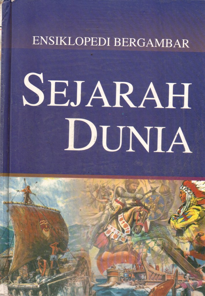 ENSIKLOPEDI BERGAMBAR SEJARAH DUNIA