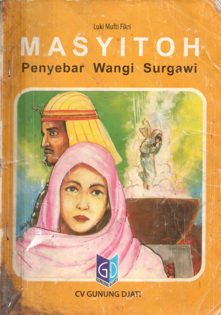 MASYITOH PENYEBAR WANGI SURGAWI