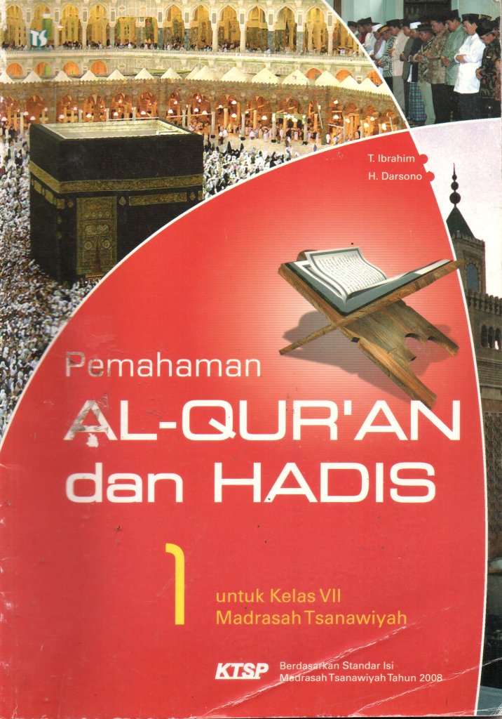 PEMAHAMAN AL-QUR'AN DAN HADIS