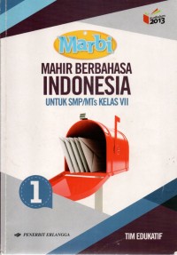 MARBI MAHIR BERBAHASA INDONESIA UNTUK SMP/MTs KELAS VII