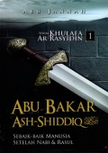 ABU BAKAR ASH-SHIDDIQ