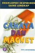 ENSIKLOPEDI EKSPERIMEN SAINS LENGKAP 7: CAHAYA DAN MAGNET
