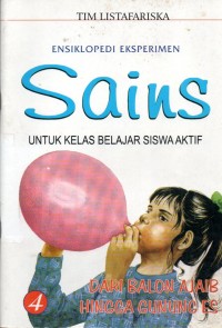 ENSIKLOPEDI EKSPERIMEN 4: DARI BALON AJAIB HINGGA GUNUNG ES