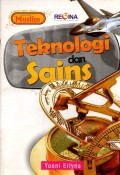 TEKNOLOGI dan SAINS