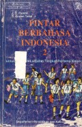PINTAR BERBAHASA INDONESIA 2