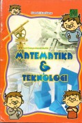 MATEMATIKA DAN TEKNOLOGI