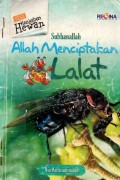 SUBHANALLAH ALLAH MENCIPTAKAN LALAT