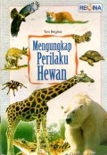 MENGUNGKAP PERILAKU HEWAN