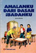 AMALANKU dari DASAR IBADAHKU
