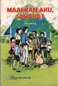 MAAFKAN AKU, SAHABAT