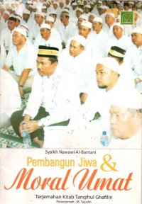 Terjemahan Kitab Tanqihul Ghafilin PEMBANGUN JIWA dan MORAL UMAT