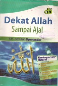 DEKAT ALLAH SAMPAI AJAL