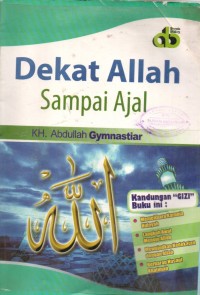 DEKAT ALLAH SAMPAI AJAL
