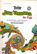 TAFSIR JUZ `AMMA FOR KIDS 2: AL-QAARI`AH - ADH-DHUHAA