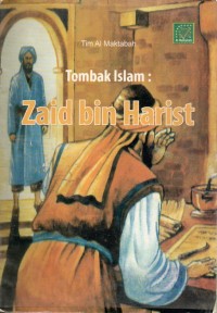 Tombak Islam: ZAID BIN HARIST