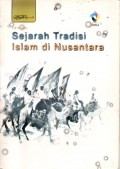 SEJARAH TRADISI ISLAM DI NUSANTARA