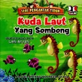 KUDA LAUT YANG SOMBONG